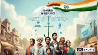 भारत के बीमा क्षेत्र में बड़ा बदलाव: सरकार ने 100% FDI को मंज़ूरी दी, बीमा उद्योग में आएगा विदेशी निवेश का नया दौर